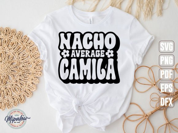 Nacho Average Camila SVG Graphics for Illustrations