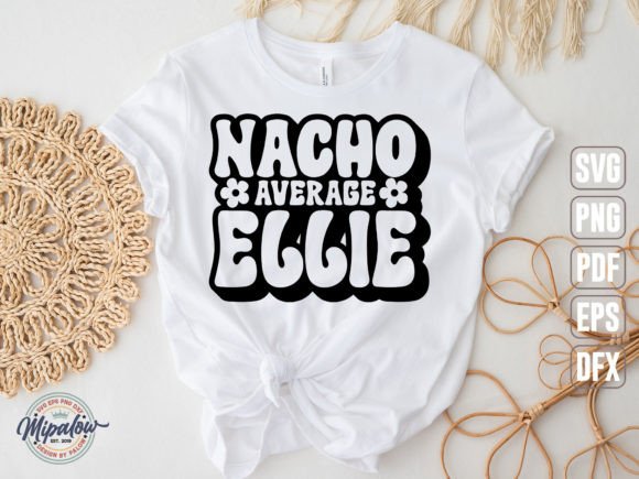 Nacho Average Ellie Graphics: A Crafting First Impression
